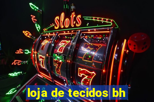 loja de tecidos bh